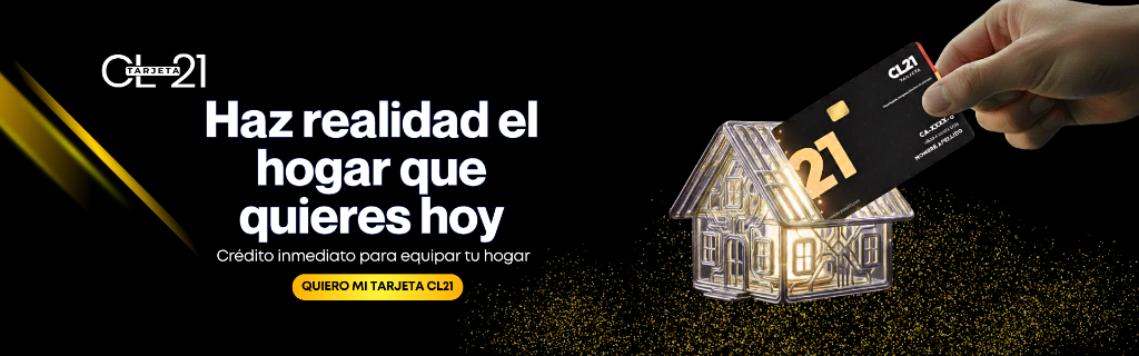 Haz realidad el hogar que quieres hoy - Tarjeta CL21